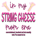String Cheese Era Mom